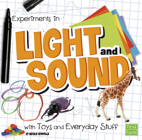 Experiments in Light and Sound with Toys and Everyday Stuff - 9781491450734 by Natalie Rompella, 9781491450734