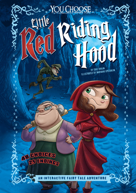 Little Red Riding Hood (An Interactive Fairy Tale Adventure) - 9781491459294 by Eric Braun, Mariano Epelbaum, 9781491459294