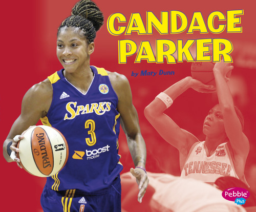 Candace Parker - 9781491485712 by Mary R. Dunn, 9781491485712