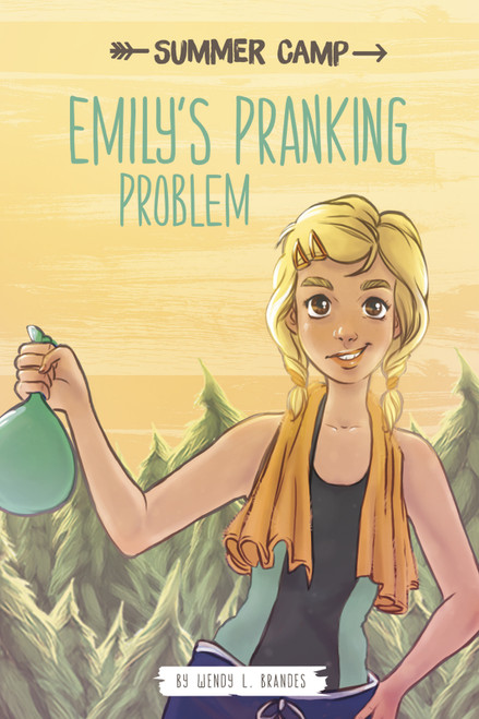 Emily's Pranking Problem - 9781496527127 by Eleonora Lorenzet, Wendy L. Brandes, 9781496527127