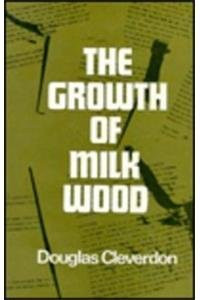 The Growth of Milkwood: Variorum Edition by Douglas Cleverdon, 9780811202602