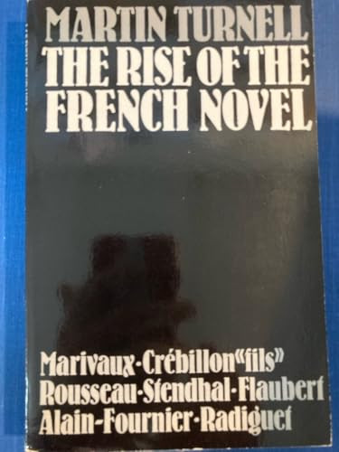 The Rise of the French Novel by Martin Turnell, 9780811207164