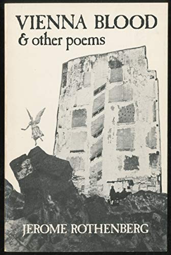 Vienna Blood: Poetry by Jerome Rothenberg, 9780811207591