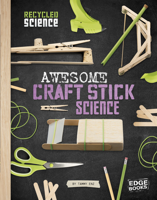 Awesome Craft Stick Science by Tammy Enz, 9781515708612
