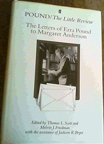 Pound/The Little Review by Ezra Pound, Thomas L. Scott, Melvin J. Friedman, 9780811210591