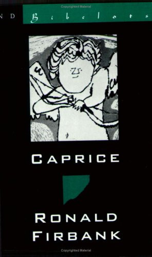Caprice by Ronald Firbank, 9780811212434