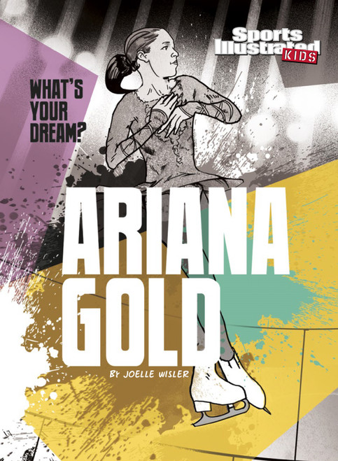 Ariana Gold by Joelle Wisler, Mark Britt, 9781496534422