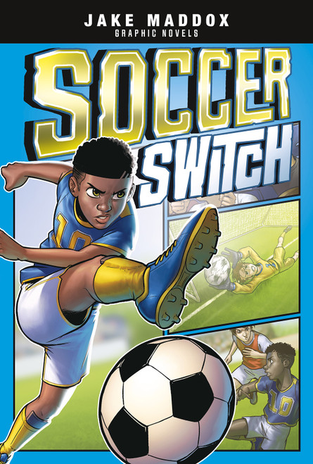 Soccer Switch by Jake Maddox, Jesus Aburto, Fernando Cano, 9781496536990