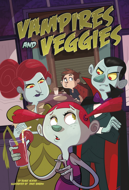 Vampires and Veggies by Blake Hoena, Dave Bardin, 9781496537553