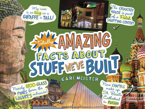 Totally Amazing Facts About Stuff We've Built by Cari Meister, 9781515747536