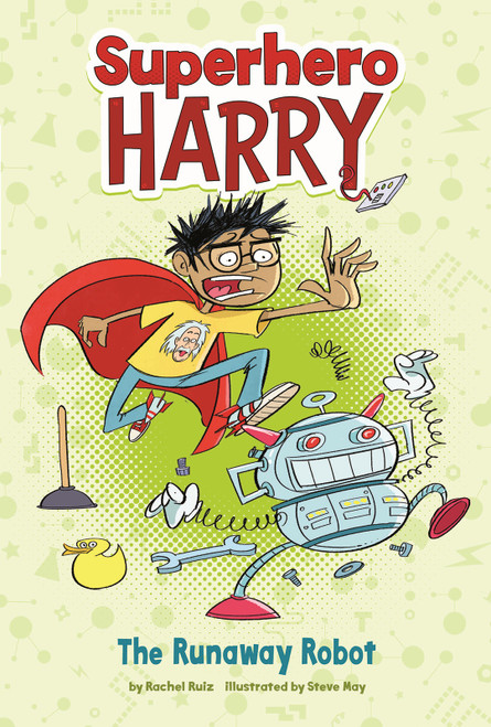 The Runaway Robot by Rachel Ruiz, Steve May, 9781479598557