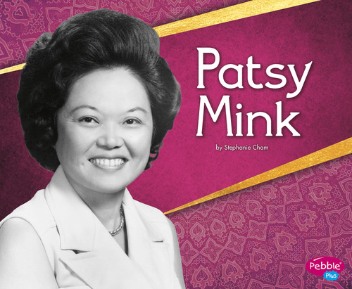 Patsy Mink by Stephanie Cham, 9781515799542