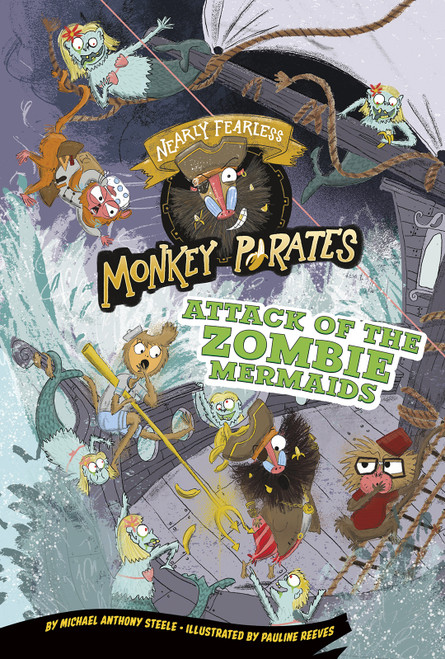 Attack of the Zombie Mermaids (A 4D Book) by Pauline Reeves, Michael  Anthony Steele, 9781515826774