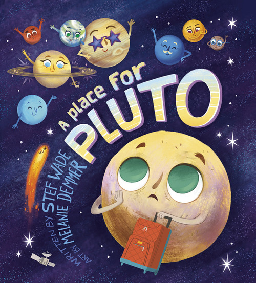 A Place for Pluto by Stef Wade, Melanie Demmer, 9781684460045