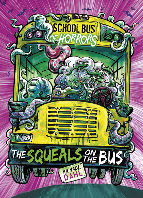 The Squeals on the Bus (A 4D Book) by Michael Dahl, Euan Cook, 9781496562722