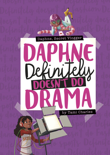 Daphne Definitely Doesn't Do Drama by Tami Charles, Marcos Calo, 9781496562951