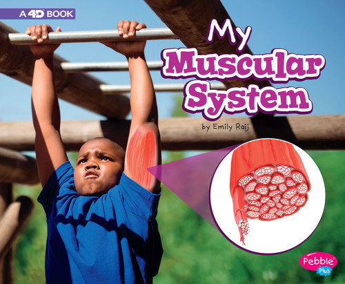 My Muscular System (A 4D Book) by Emily Raij, 9781977102331