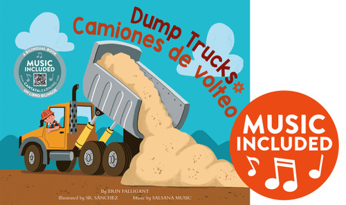 Dump Trucks / Camiones de volteo (Bilingual Edition) by Erin Falligant, Sr. Sanchez, Salsana Music, 9781684103386