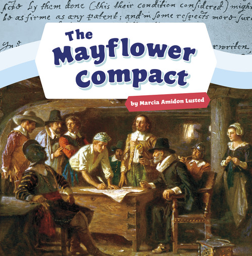The Mayflower Compact - 9781977110152 by Marcia Amidon Lusted, 9781977110152
