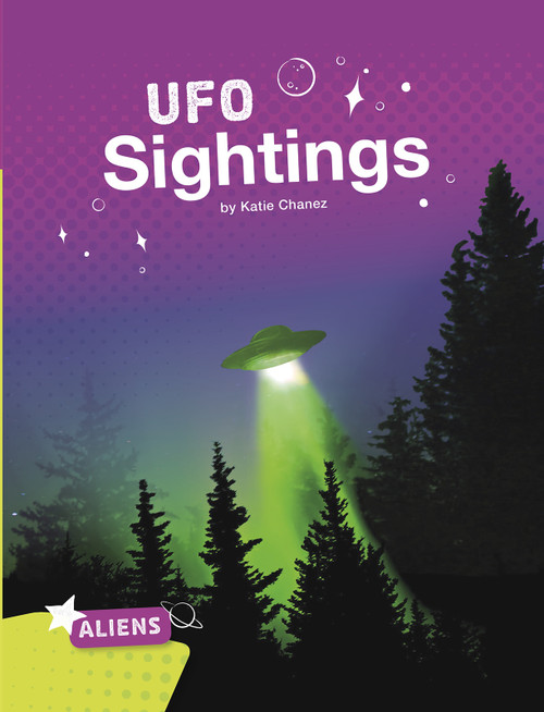 UFO Sightings by Katie Chanez, 9781543571097