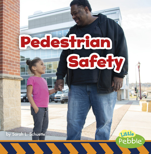 Pedestrian Safety - 9781977110305 by Sarah L. Schuette, 9781977110305