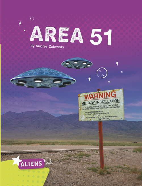 Area 51 Alien and UFO Mysteries - 9781543574937 by Aubrey Zalewski, 9781543574937