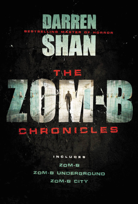 The Zom-B Chronicles by Darren Shan, 9780316284899