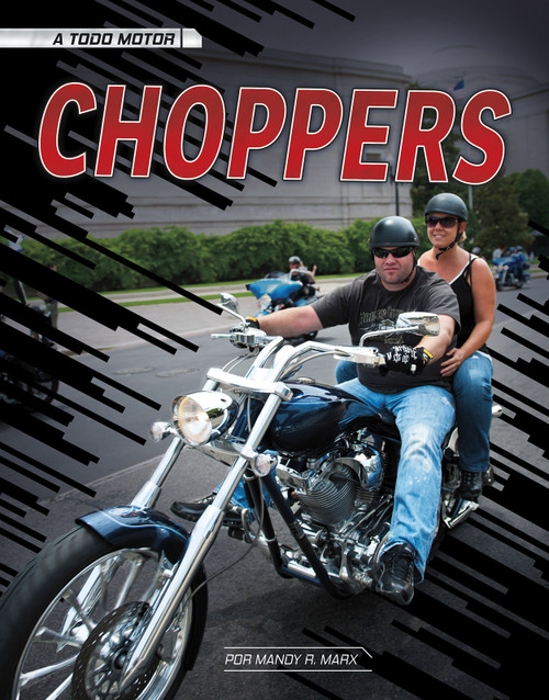 Choppers (Spanish Edition) by Aparicio Publishing LLC, Mandy R. Marx, 9781543582550