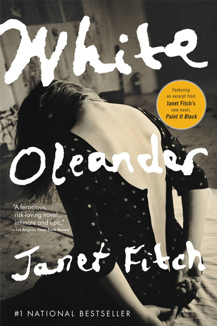 White Oleander (A Novel) by Janet Fitch, 9780316284950