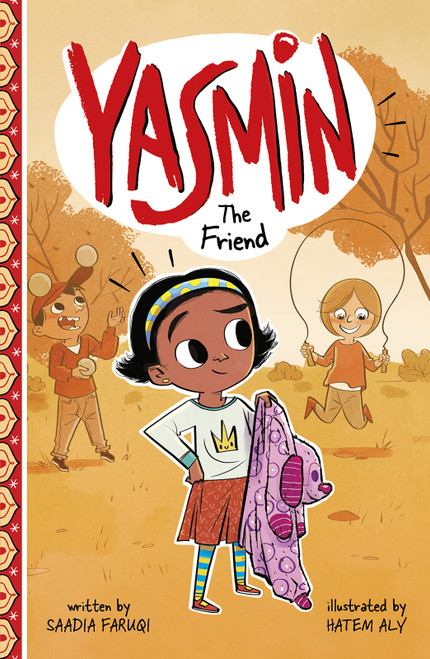 Yasmin the Friend by Hatem Aly, Saadia Faruqi, 9781515846444