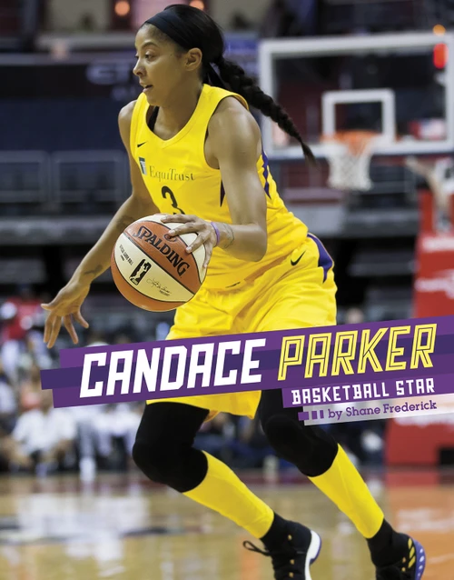 Candace Parker (Basketball Star) by Shane Frederick, 9781543591767