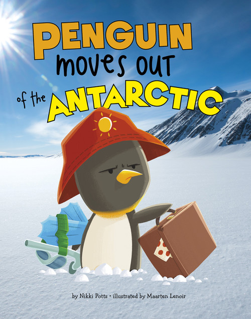 Penguin Moves Out of the Antarctic - 9781977120205 by Nikki Potts, Maarten Lenoir, 9781977120205