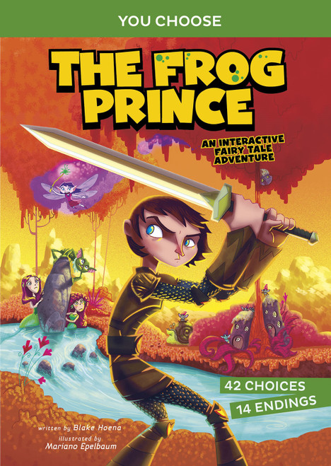 The Frog Prince (An Interactive Fairy Tale Adventure) - 9781496658128 by Blake Hoena, Mariano Epelbaum, 9781496658128