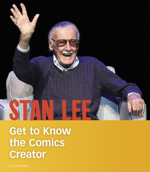 Stan Lee (Get to Know the Comics Creator) - 9781496665829 by Cristina Oxtra, 9781496665829