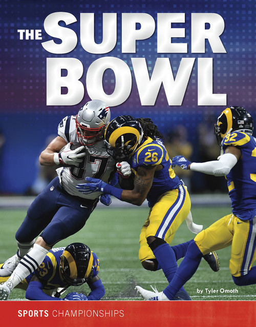 Super Bowl, The - 9781496657817 by Tyler Omoth, 9781496657817