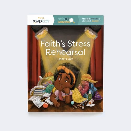 Faith's Stress Rehearsal (Feeling Stressed & Learning Balance) - 9781645169796 by Sophia Day, Megan Johnson, Stephanie Strouse