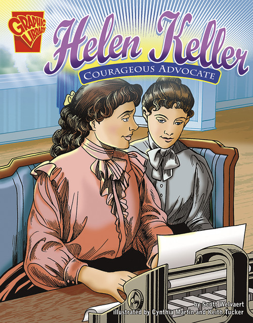 Helen Keller (Courageous Advocate) by Cynthia Martin, Keith Tucker, Scott R. Welvaert, 9780736861960