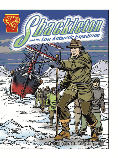Shackleton and the Lost Antarctic Expedition by Dave Hoover, Charles Barnett III, Blake A. Hoena, 9780736868778
