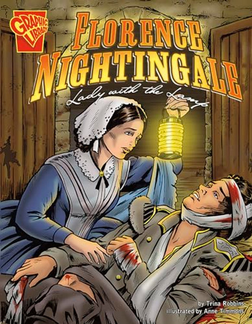 Florence Nightingale (Lady with the Lamp) - 9780736879026 by Trina Robbins, Anne Timmons