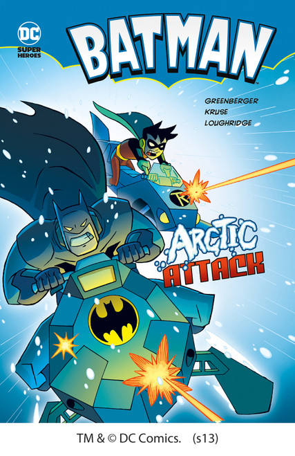 Arctic Attack by Robert Greenberger, Jason Kruse, Lee Loughridge, 9781434217288