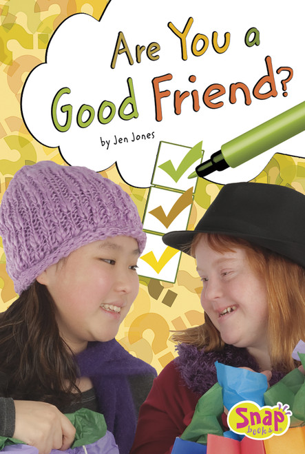 Are You a Good Friend? by Jen Jones, 9781429665414