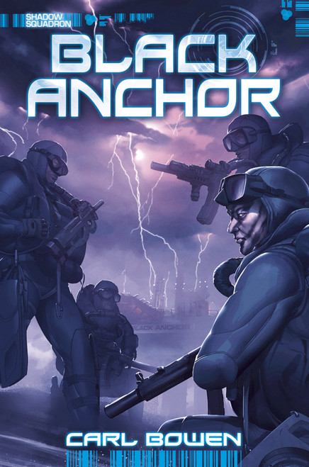 Shadow Squadron: Black Anchor by Carl Bowen, Wilson Tortosa, Benny Fuentes, Benny Fuentes, 9781434246059