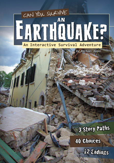 Can You Survive an Earthquake? (An Interactive Survival Adventure) - 9781620657096 by Rachael Hanel, April Kelcy, April Kelcy, 9781620657096