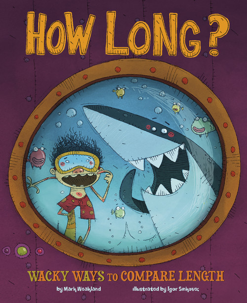How Long? (Wacky Ways to Compare Length) - 9781479519149 by Jessica Gunderson, Igor Sinkovec, 9781479519149