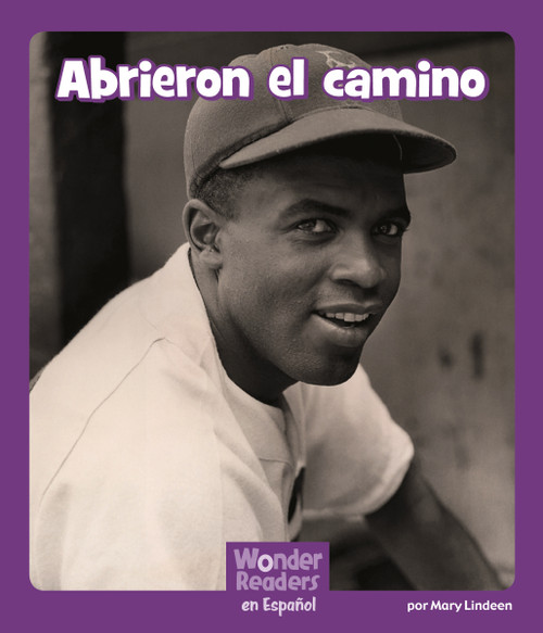 Abrieron el camino (Spanish Edition) by Mary Lindeen, 9781429691086
