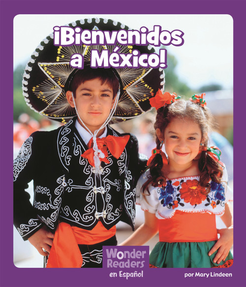 ¡Bienvenidos a México! (Spanish Edition) by Mary Lindeen, 9781429691307