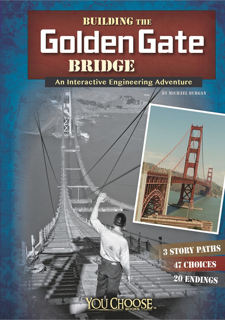 Building the Golden Gate Bridge (An Interactive Engineering Adventure) - 9781491404034 by Blake Hoena, 9781491404034
