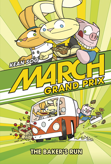 March Grand Prix: The Baker's Run - 9781434296436 by Kean Soo, Kean Soo, 9781434296436