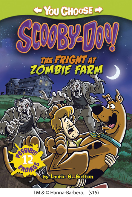 The Fright at Zombie Farm by Laurie S. Sutton, Scott Neely, 9781434297136
