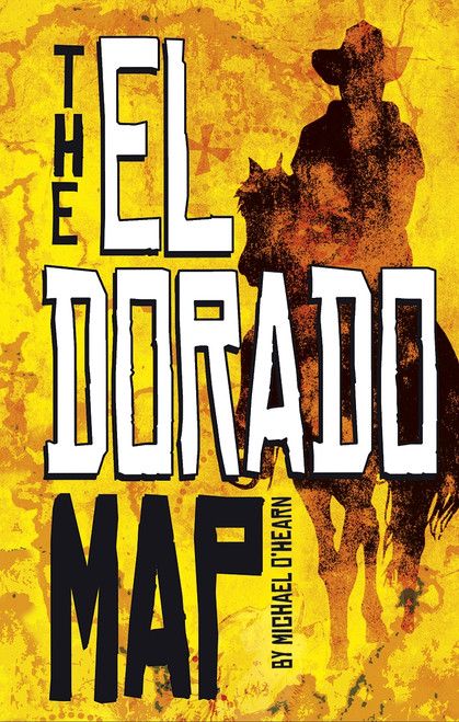 The El Dorado Map by Michael O'Hearn, 9781496501585
